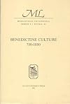 Benedictine Culture, 750-1050 (Mediaevalia Lovaniensia)