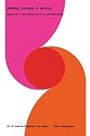 Unifying Concepts in Ecology : Report of the Plenary Sessions of the First International Congress of Ecology, The Hague,
