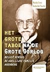 Het grote taboe na de Grote Oorlog de Belgische staat versus de adellijke familie Arenberg