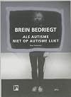 Brein bedriegt als autisme niet op autisme lijkt