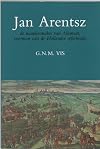 Jan Arentsz de mandenmaker van Alkmaar, voorman van de Hollandse reformatie