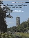 Architectuur en stedebouw in Flevoland : Urk 1850-1940 : Noordoostpolder 1942-1962