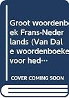 Van Dale groot woordenboek Frans-Nederlands