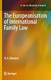 The Europeanisation of international family law