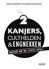 Kanjers, culthelden & engnekken 2. Beroep BN'er (1951-2004)
