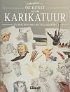 De kunst van de karikatuur een praktisch boek met vele gezichten
