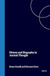 History and Biography in Ancient Thought (London Studies in Classical Philology)