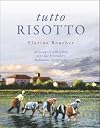 Tutto risotto alles wat je wilt weten over dat bijzondere Italiaanse rijstgerecht