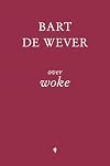 Over woke