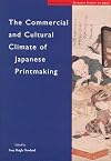 The commercial and cultural climate of Japanese printmaking