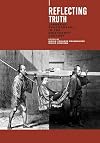 Reflecting Truth: Japanese Photography in the Nineteenth Century