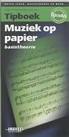 Tipboek muziek op papier : basistheorie