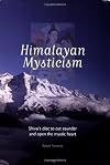 Himalayan Mysticism: Shiva's Disc to Cut Asunder and Open the Mystic Heart