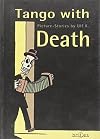 Tango With Death