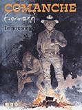 Comanche Horssrie Le Prisonnier