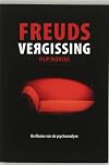 Freuds vergissing de illusies van de psychoanalyse