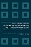 LINGUISTIC VALUES BASED INTELLIGENT INFORMATION PROCESSING