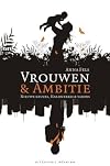 Vrouwen en ambitie nieuwe keuzes, hardnekkige taboes