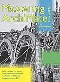 Mastering Archimate Edition Iii A Serious Introduction To The Archimater Enterprise Architecture Modeling Language