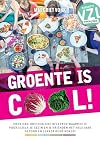 VZL recepten groente is cool! : een lekker voedselzandloper kookboek