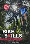 Bike skills : mountainbike rijtechnieken van basics tot masterclass