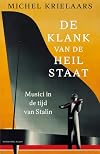 De klank van de heilstaat musici in de tijd van Stalin