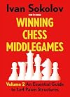 Winning Chess Middlegames: An Essential Guide to 1.e4 Pawn Structures