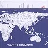 Water Urbanisms