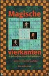 Magische vierkanten van Lo Shu tot Sudoku