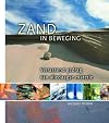 Zand in beweging verrassend gedrag van alledaagse materie