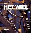 Het wiel de uitvinding die de mensheid in beweging zette