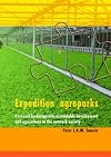 Expedition agroparks research by design into sustainable development and agriculture in the network society