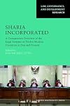 Sharia incorporated : a comparative overview of the legal systems of twelve Muslim countries in past and present