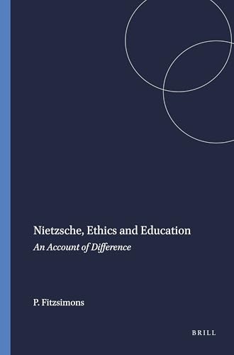 Nietzsche, Ethics and Education: An Account of Difference book cover