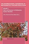 The Handbook of Mathematics Teacher Education: Volume 2 (International Handbook of Mathematics Teacher Education)