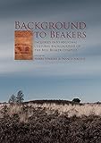 Background To Beakers Inquiries Into The Regional Cultural Background To The Bell Beaker Complex