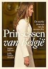 Prinsessen van België : de sterke troeven van de monarchie