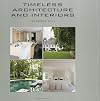 Timeless Architecture and Interiors: Yearbook 2011