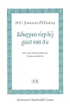 Scheppen riep hij gaat van Au