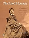 The Fateful Journey: The Expedition of Alexine Tinne and Theodor von Heuglin in Sudan (1863-1864)