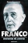 Franco : diktator p&aring; livstid