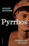 Pyrrhos : segraren som förlorade