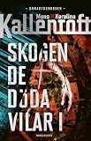 Skogen de döda vilar i