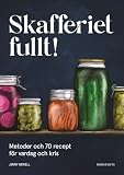 Skafferiet fullt!