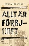 Allt är förbjudet