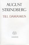 The Road to Damascus: A Trilogy