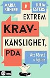 Extrem kravkänslighet, PDA