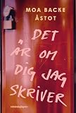 Det är om dig jag skriver