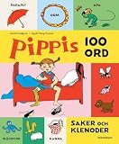 Pippis 100 ord - saker och klenoder