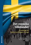 Det svenska tillståndet : en antologi om brottsutvecklingen i Sverige